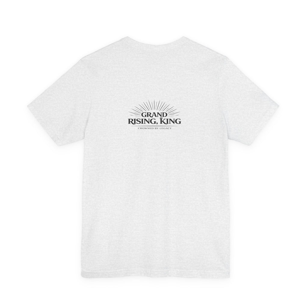 Grand Rising King Tee Shirt  Inspirational