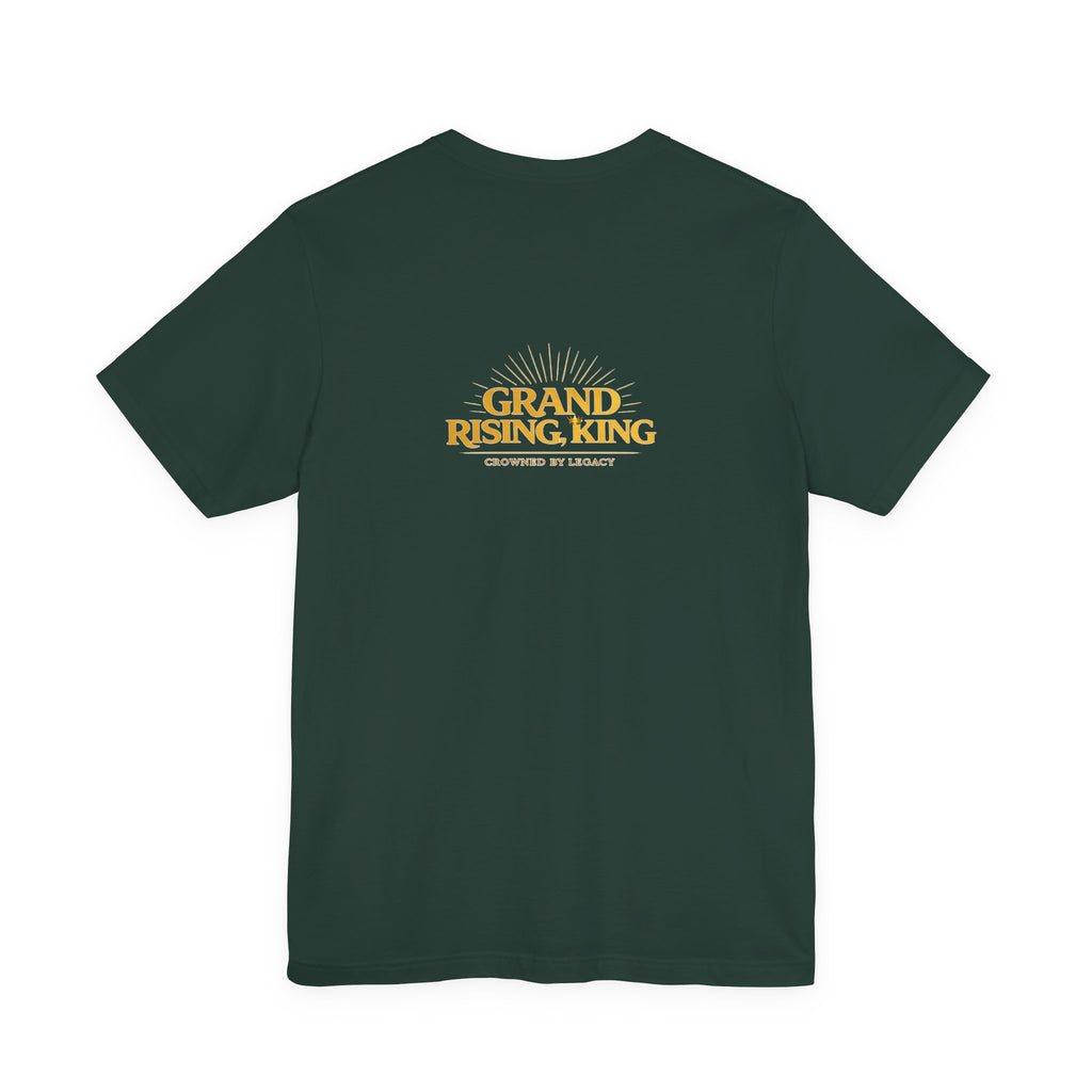 Grand Rising King Tee Shirt  Inspirational 'Grand Rising King'