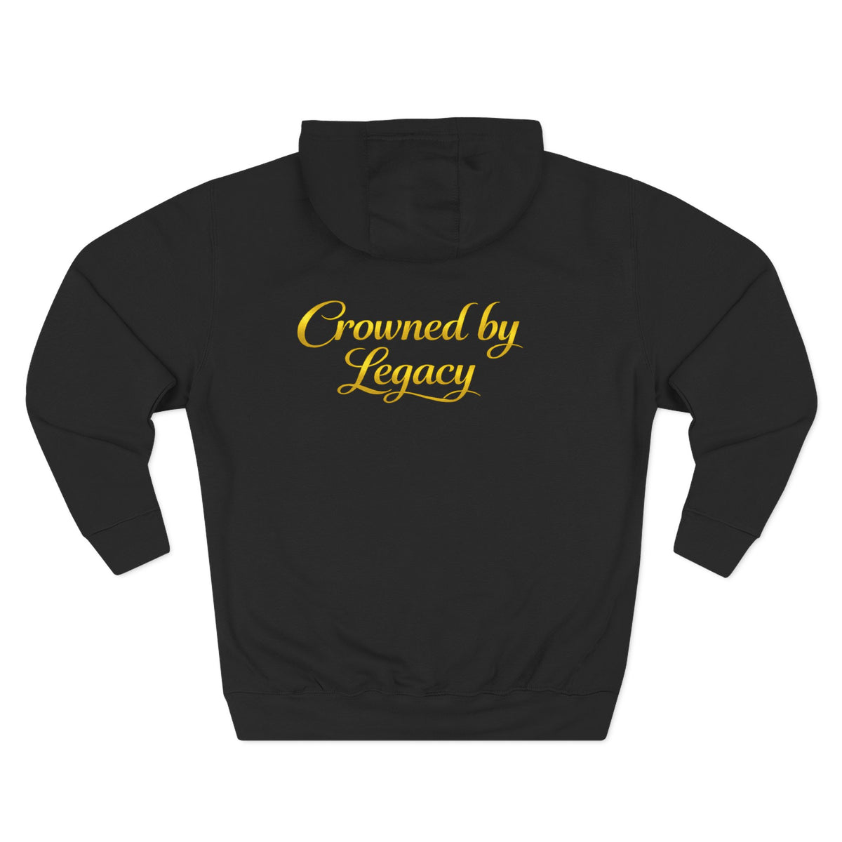 Signature Crowned by Legacy Hoodie
