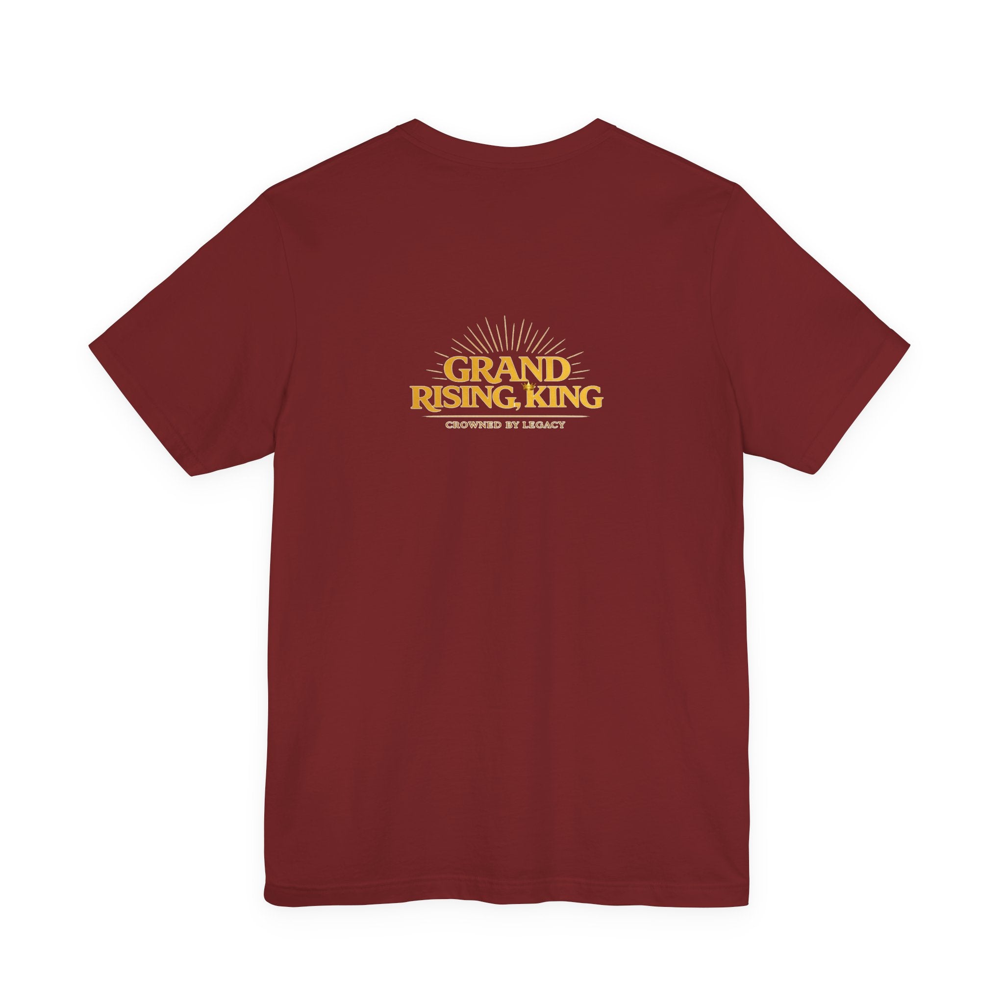 Grand Rising King Tee Shirt  Inspirational 'Grand Rising King'
