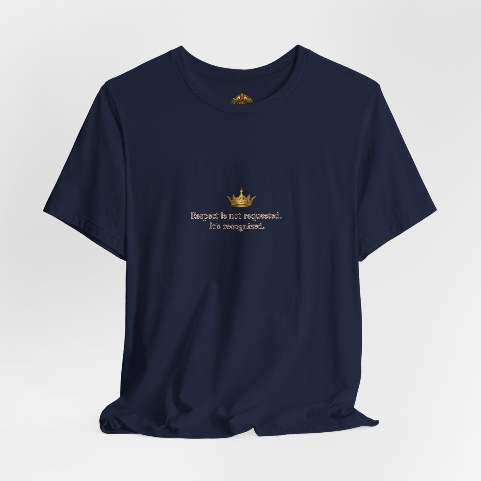 Respect Is Not Requested T-Shirt — Bold Statement Tee