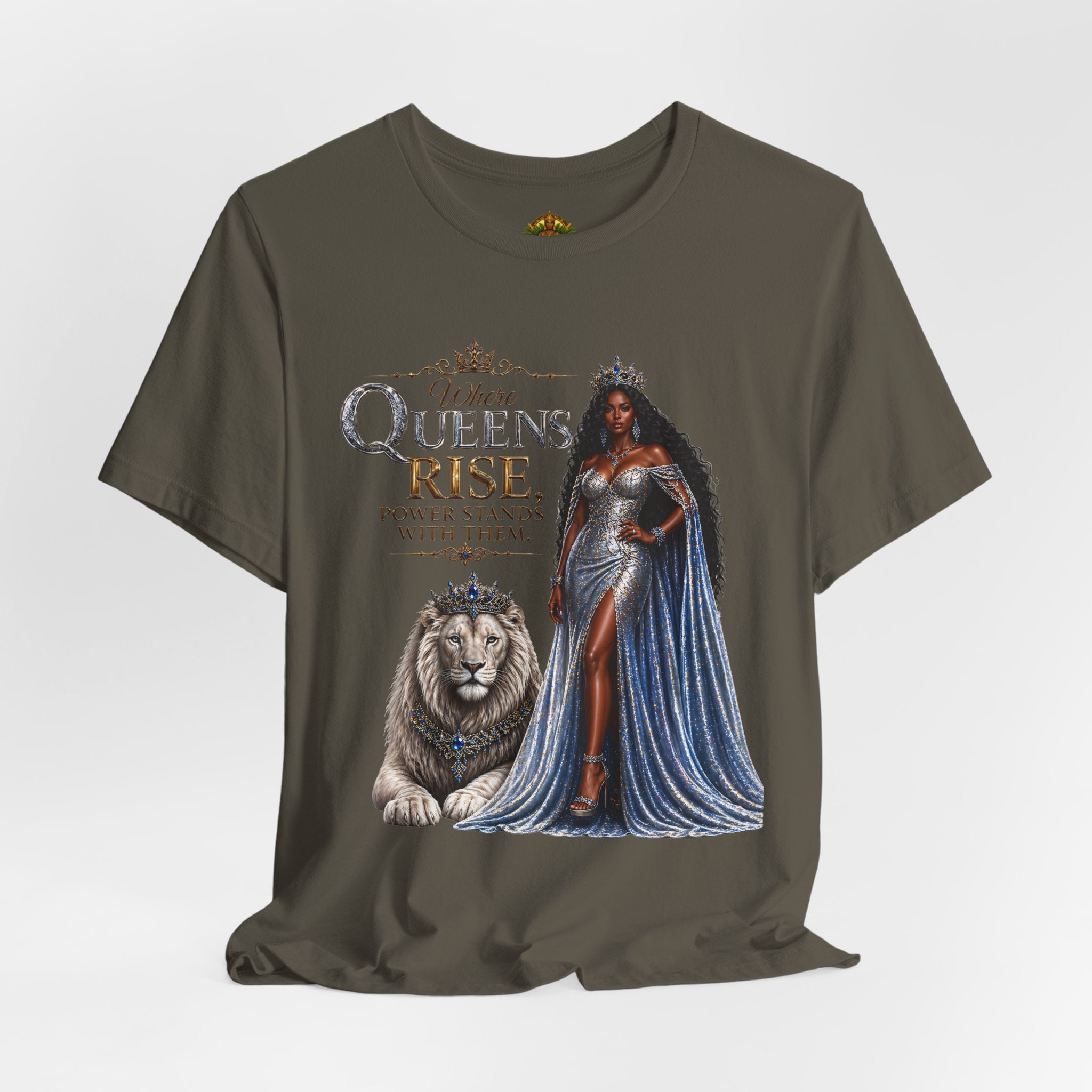 Queen Rise T-Shirt — "Queens Rise" Inspirational Lion & Regal Woman Tee