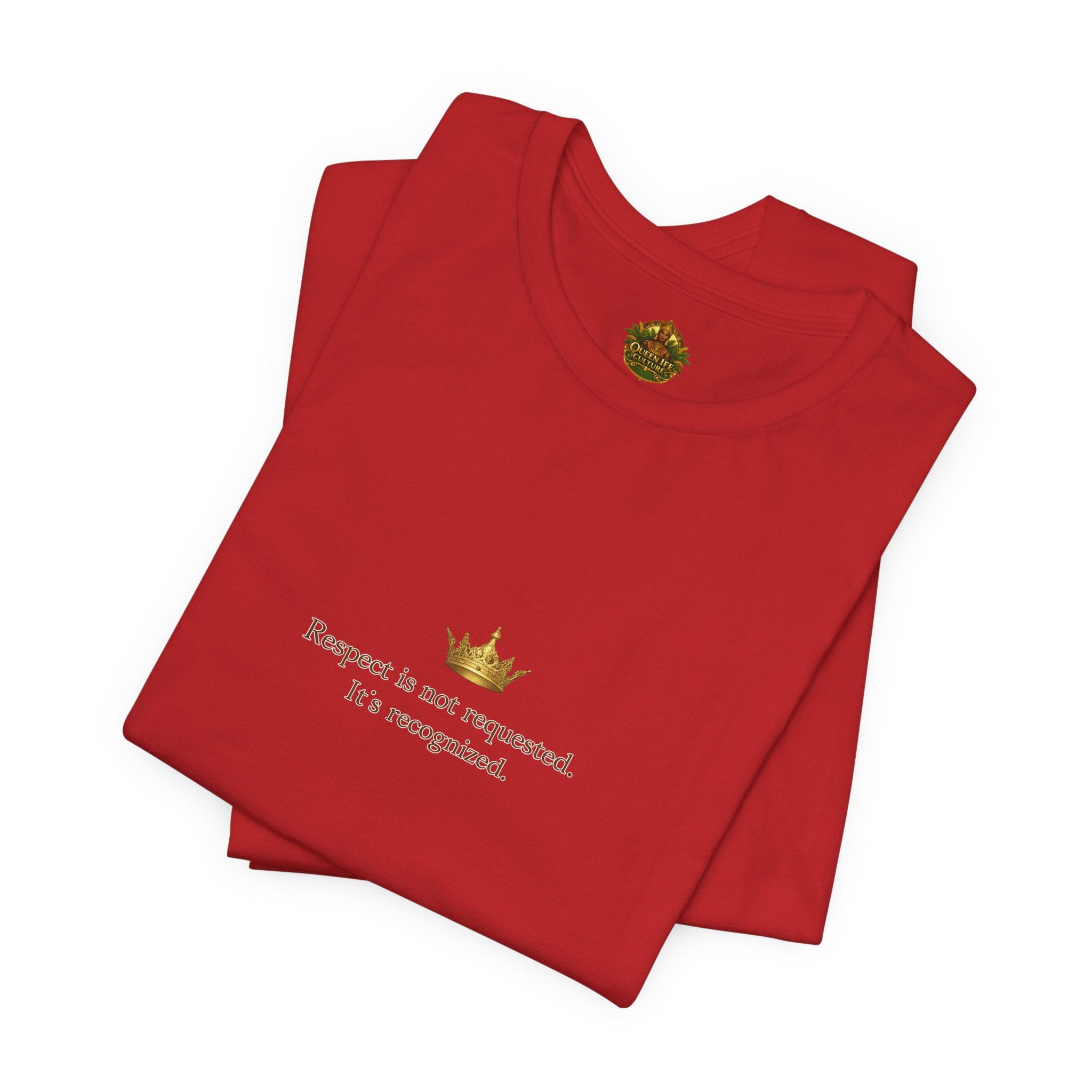 Respect Is Not Requested T-Shirt — Bold Statement Tee