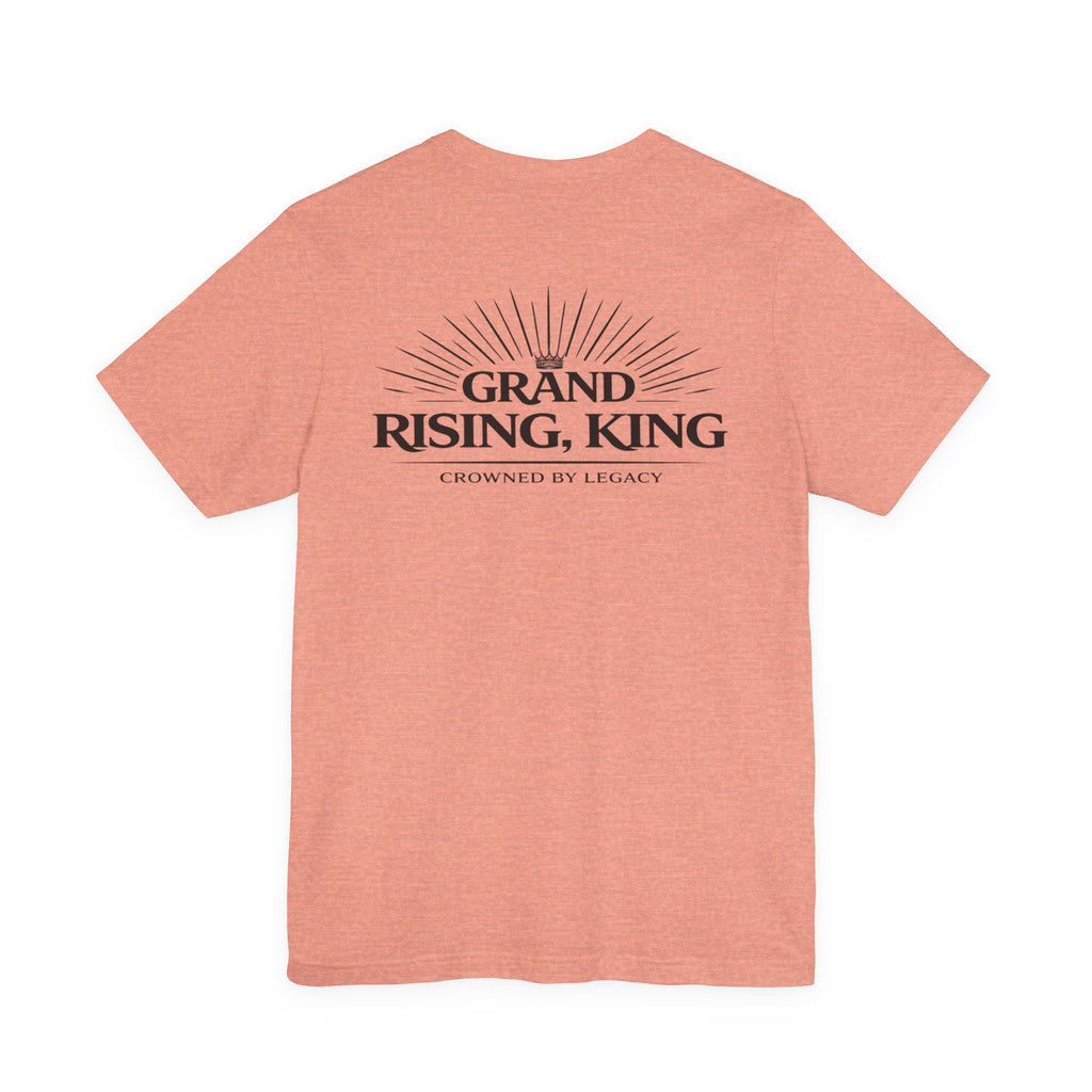 Grand Rising King Tee Shirt  Inspirational