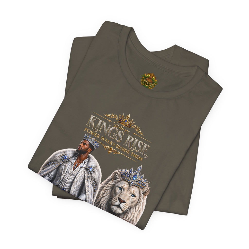 Where Kings Rise Tee – Power Walks Beside Them | Queen Life Culture