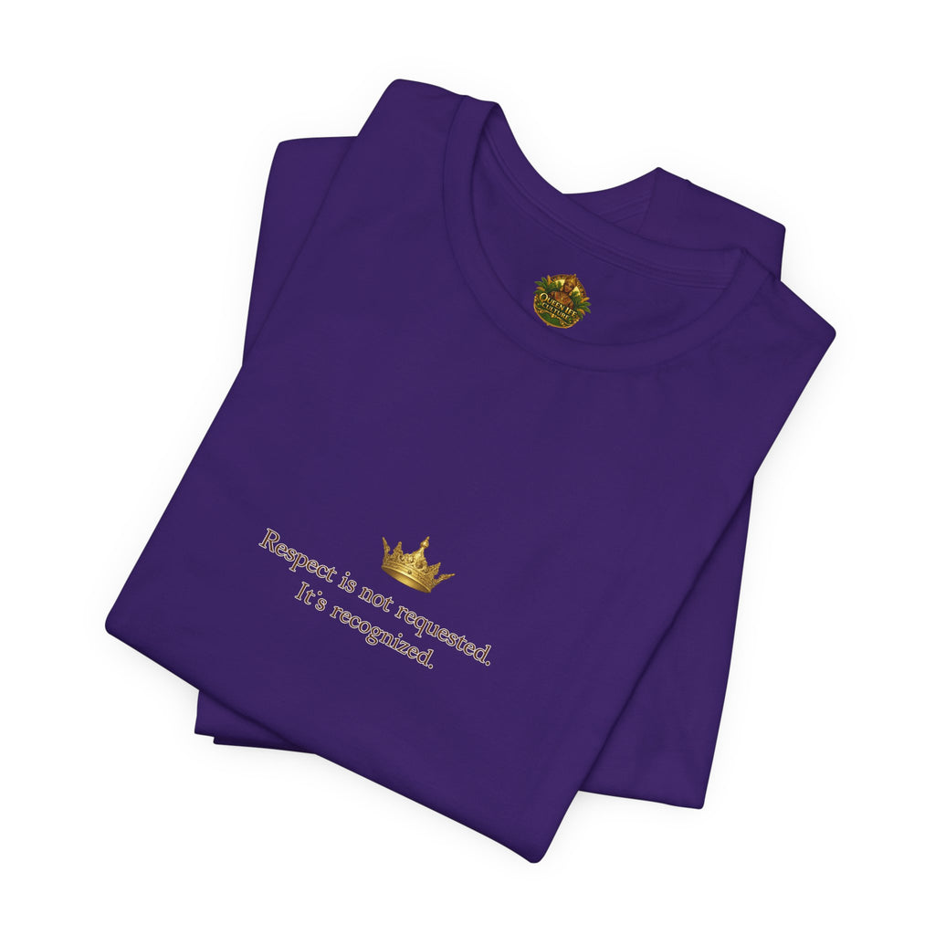 Respect Is Not Requested T-Shirt — Bold Statement Tee