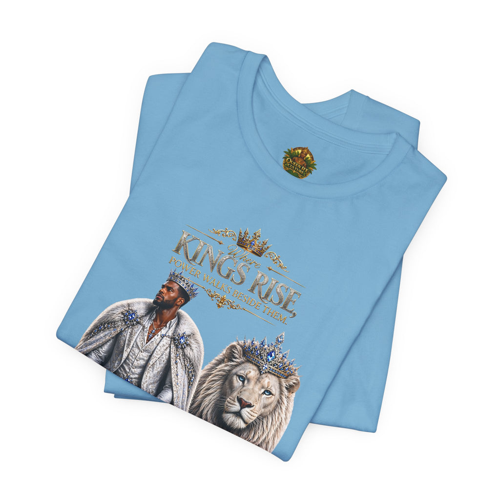 Where Kings Rise Tee – Power Walks Beside Them | Queen Life Culture