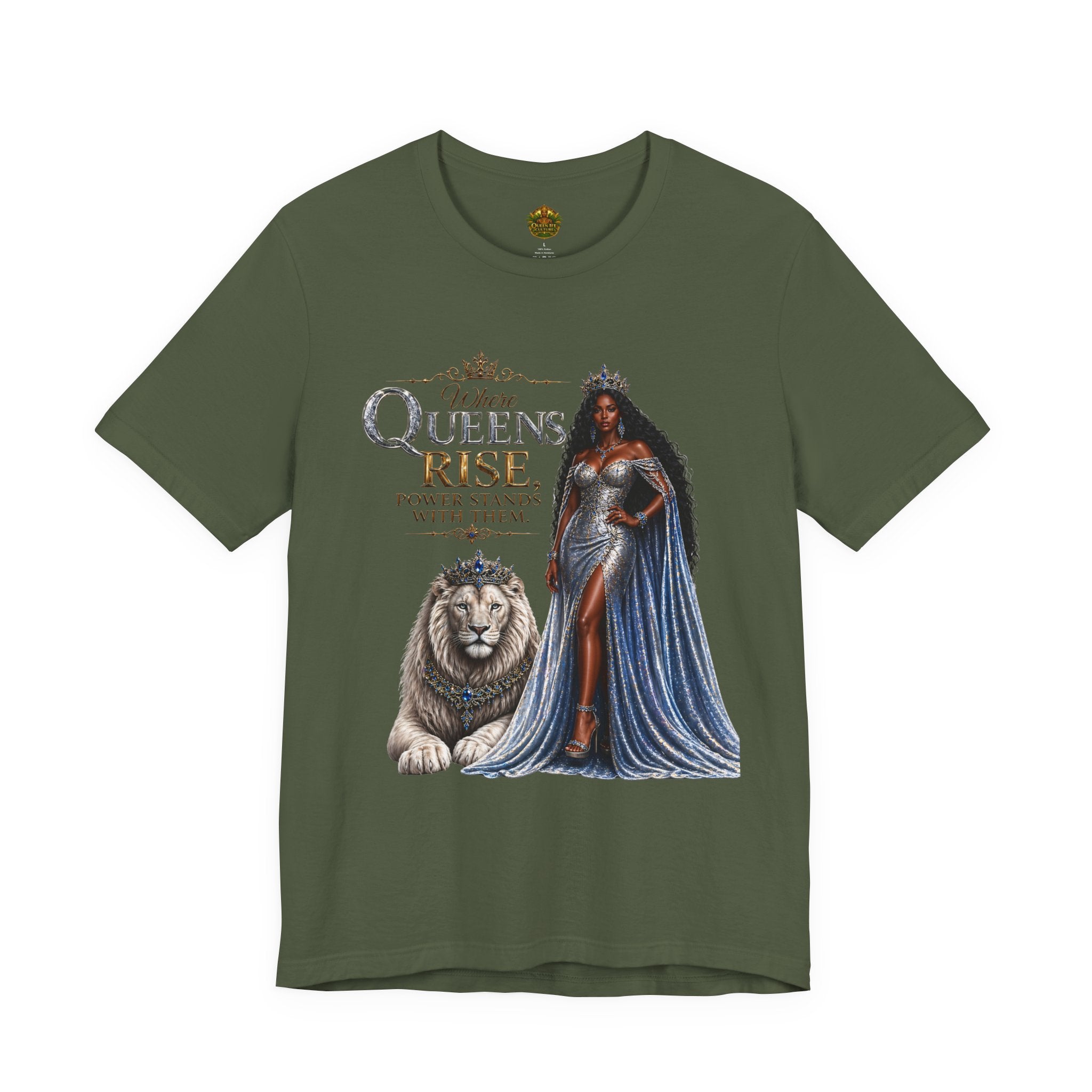 Queen Rise T-Shirt — "Queens Rise" Inspirational Lion & Regal Woman Tee