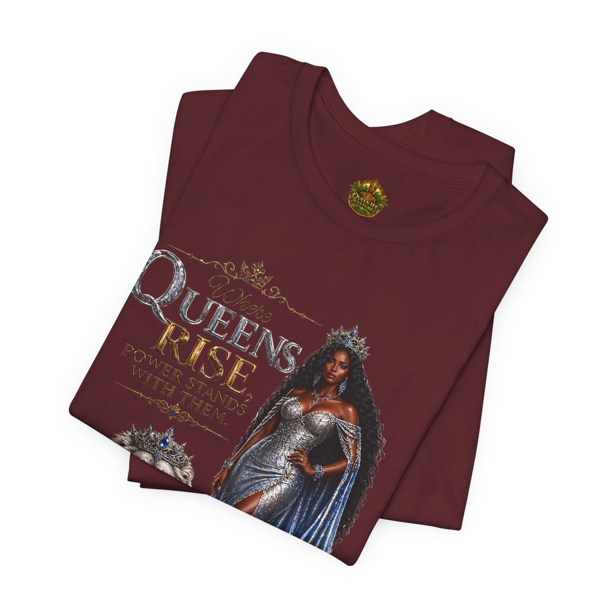 Queen Rise T-Shirt — "Queens Rise" Inspirational Lion & Regal Woman Tee