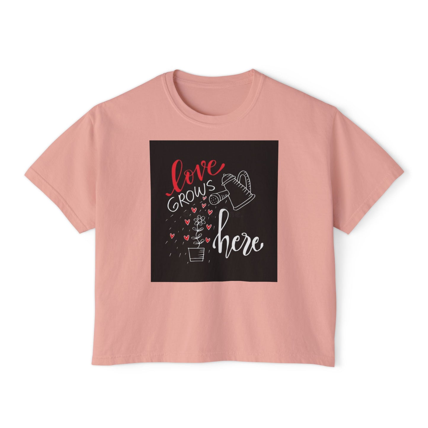 Boxy Tee Love Grows Here Shirt