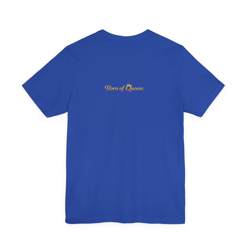 Queen Life -Born of Quees Tee