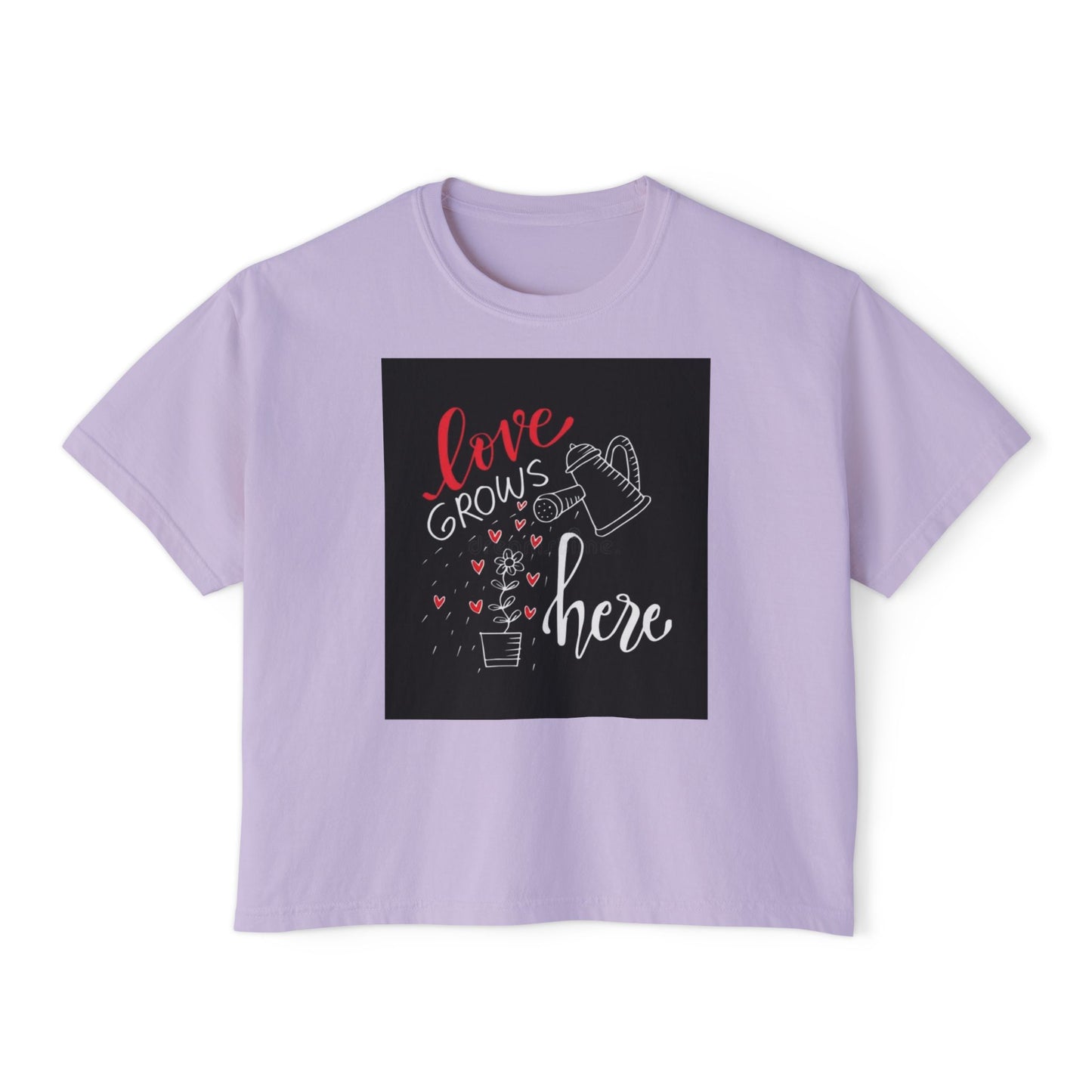 Boxy Tee Love Grows Here Shirt