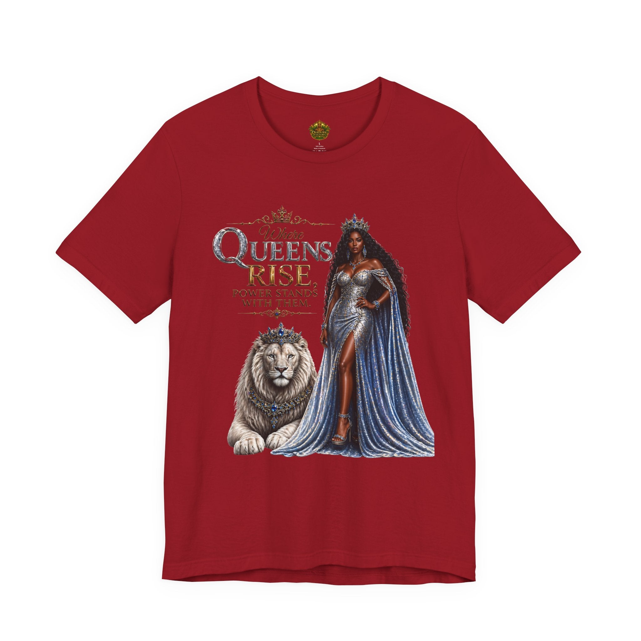 Queen Rise T-Shirt — "Queens Rise" Inspirational Lion & Regal Woman Tee