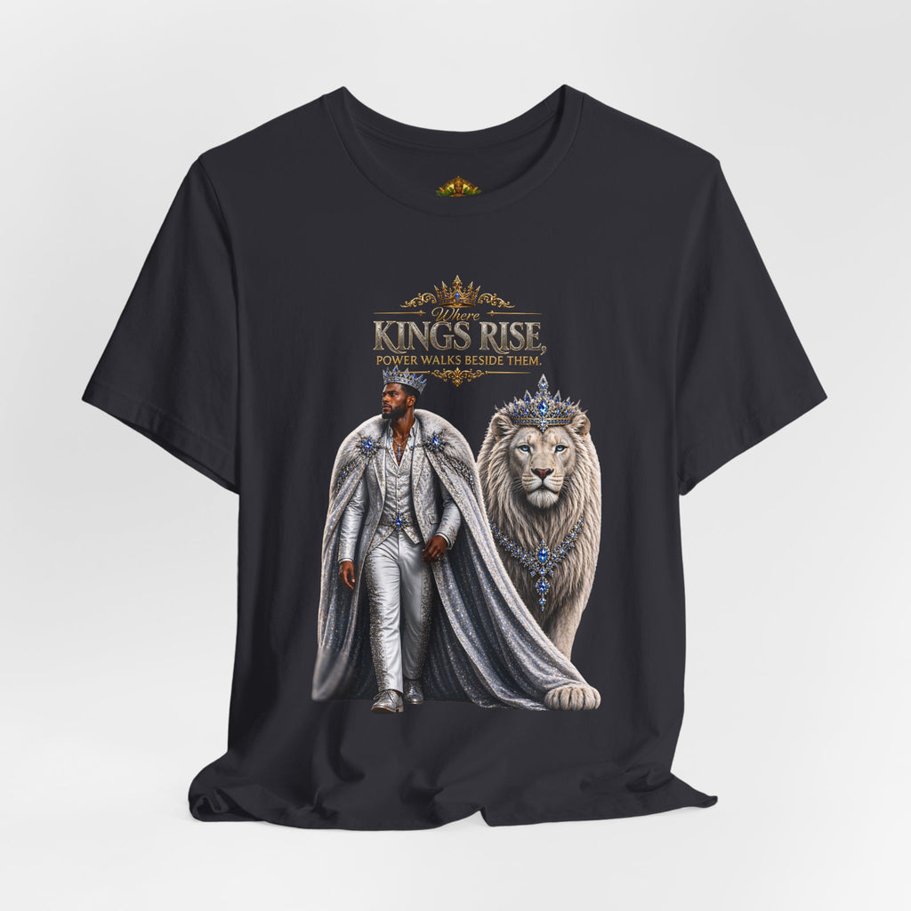 Where Kings Rise Tee – Power Walks Beside Them | Queen Life Culture