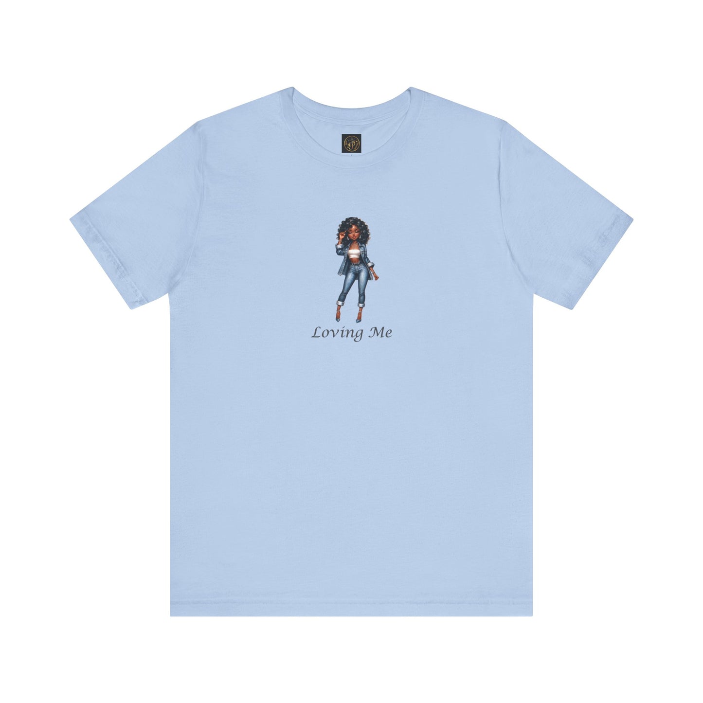 Empowering Loving Me Tee - Unisex Jersey Short Sleeve Shirt