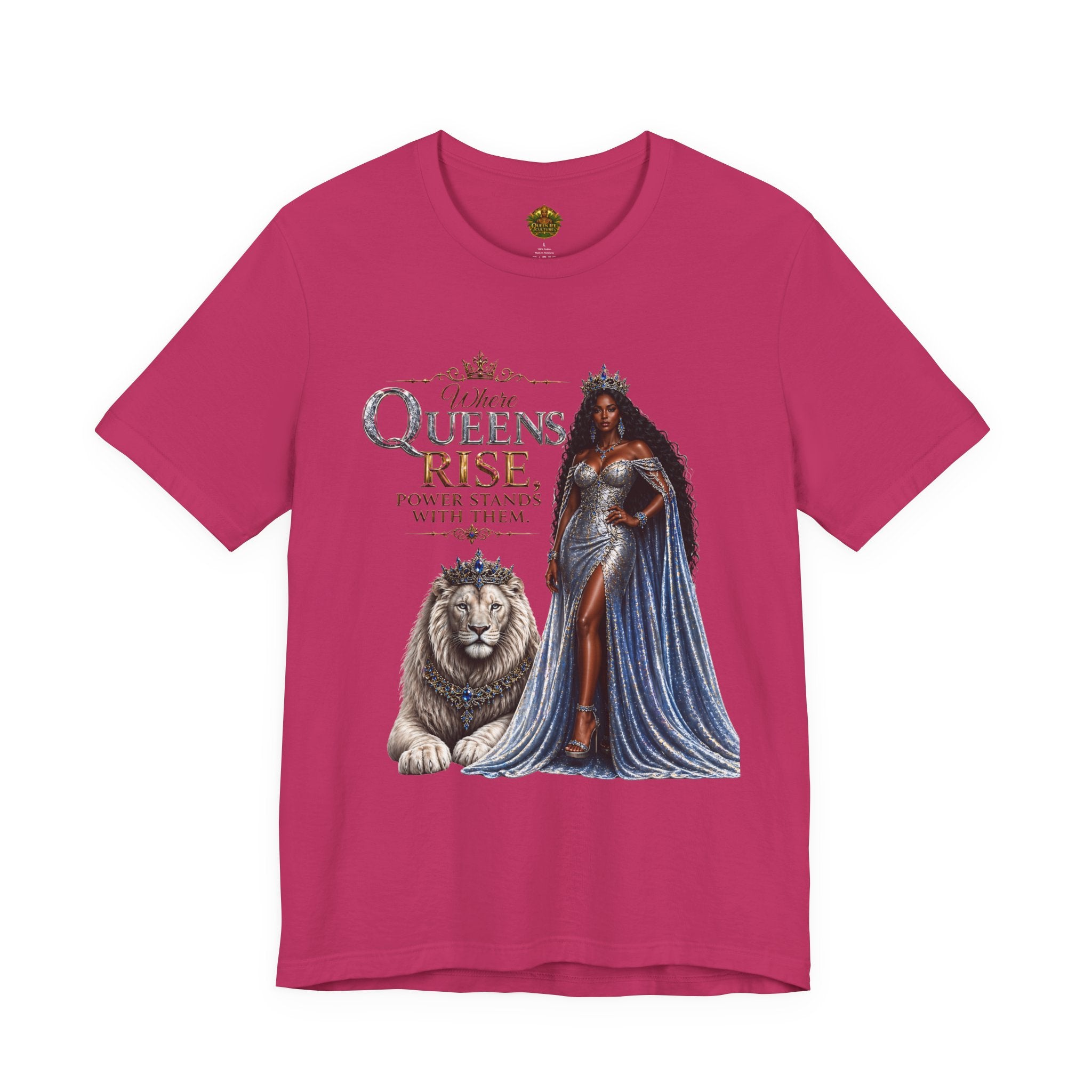 Queen Rise T-Shirt — "Queens Rise" Inspirational Lion & Regal Woman Tee