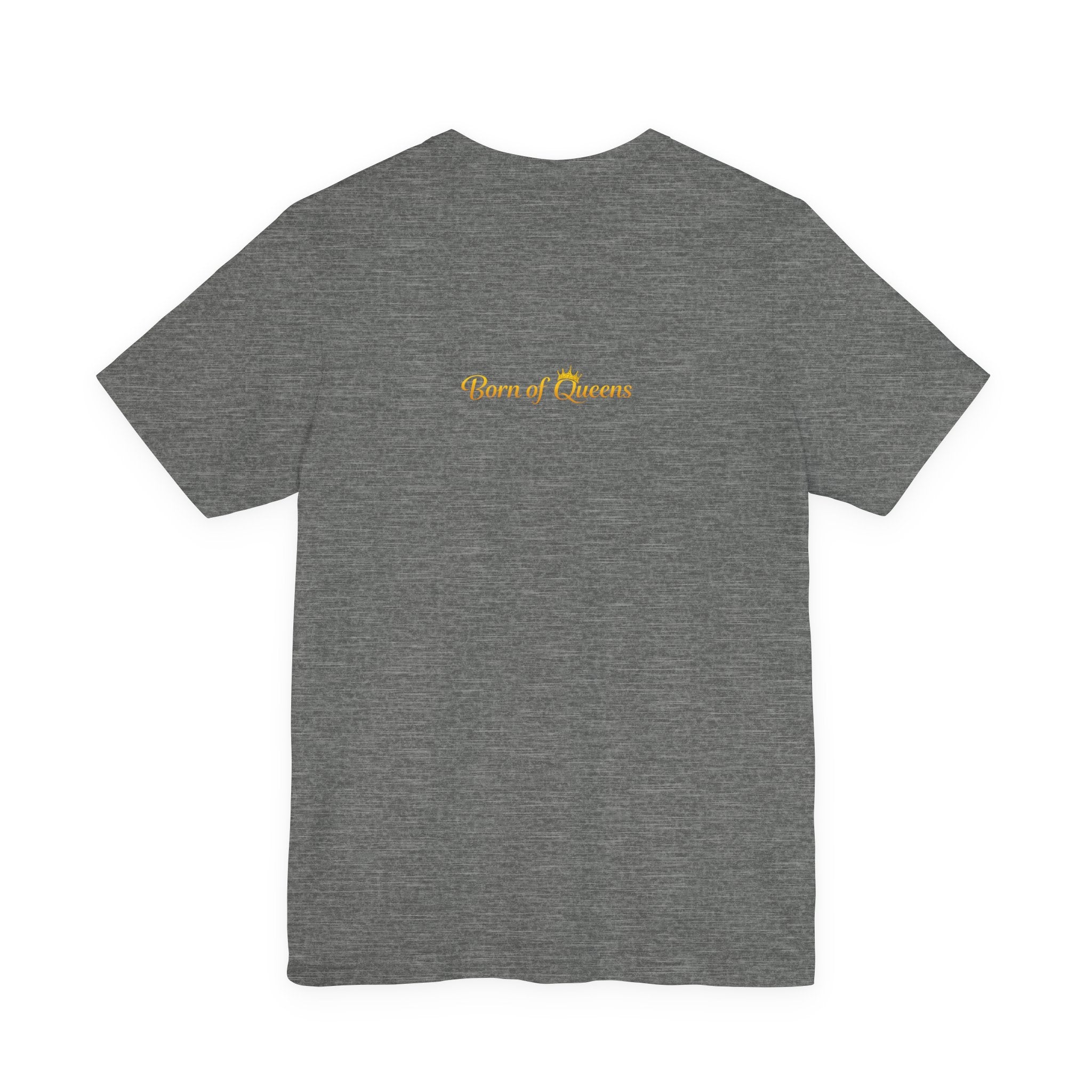 Queen Life -Born of Quees Tee