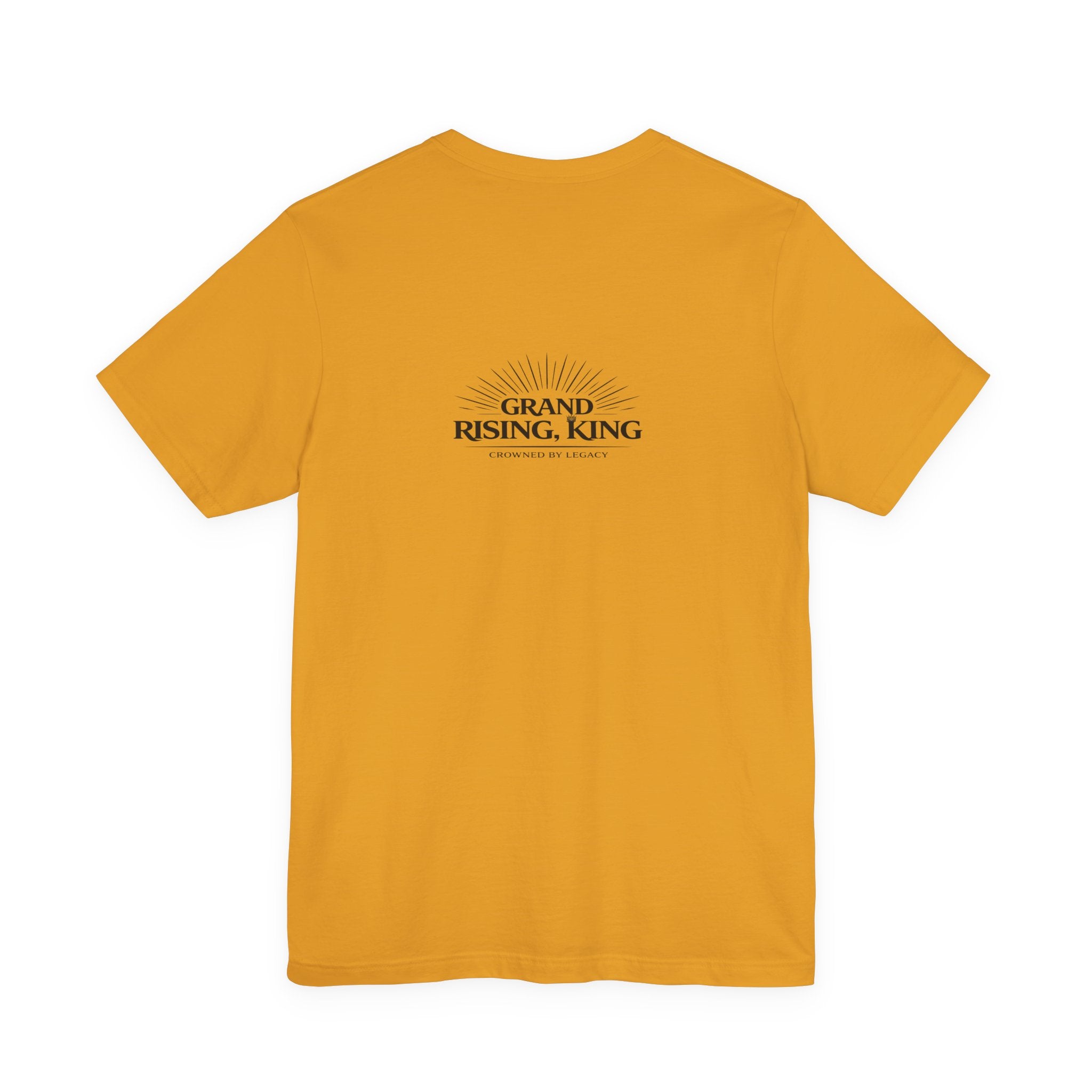 Grand Rising King Tee Shirt  Inspirational