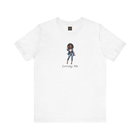 Empowering Loving Me Tee - Unisex Jersey Short Sleeve Shirt