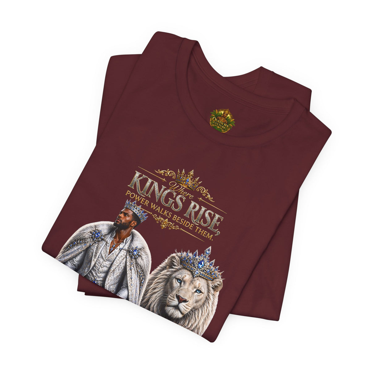 Where Kings Rise Tee – Power Walks Beside Them | Queen Life Culture