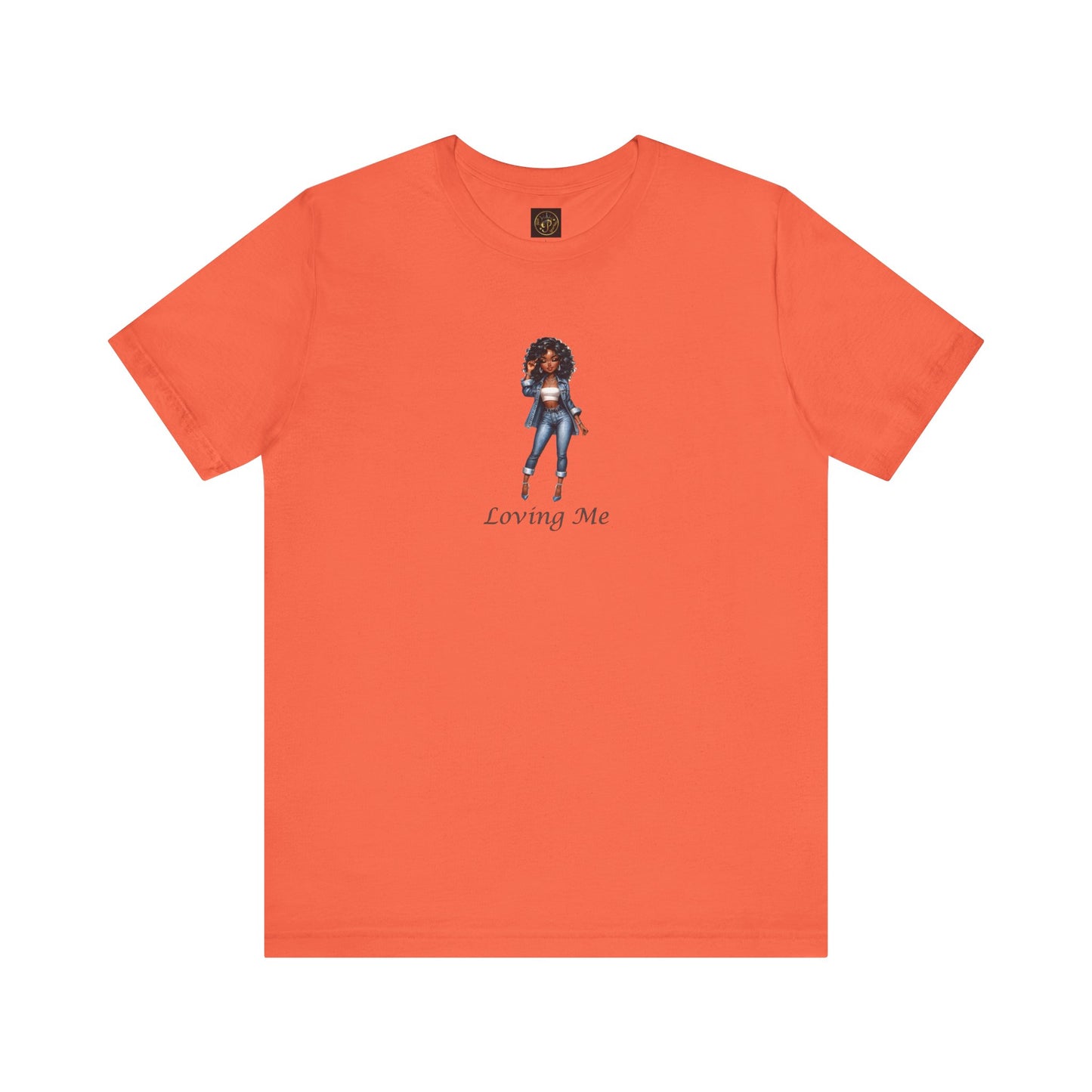 Empowering Loving Me Tee - Unisex Jersey Short Sleeve Shirt