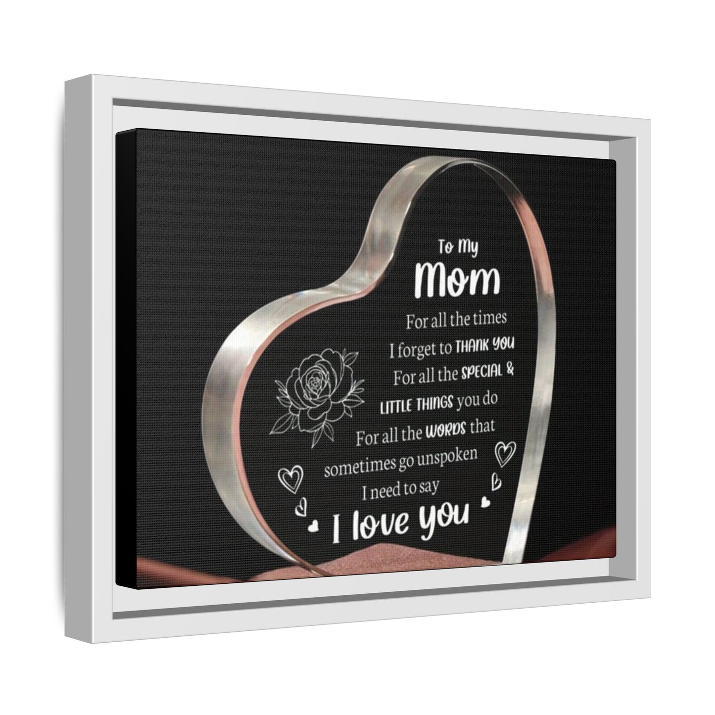 Heartfelt Mom Tribute Canvas Art, Framed Wall Decor, Mother's Day Gift, Inspirational Home Decor, Love Quote Wall Art