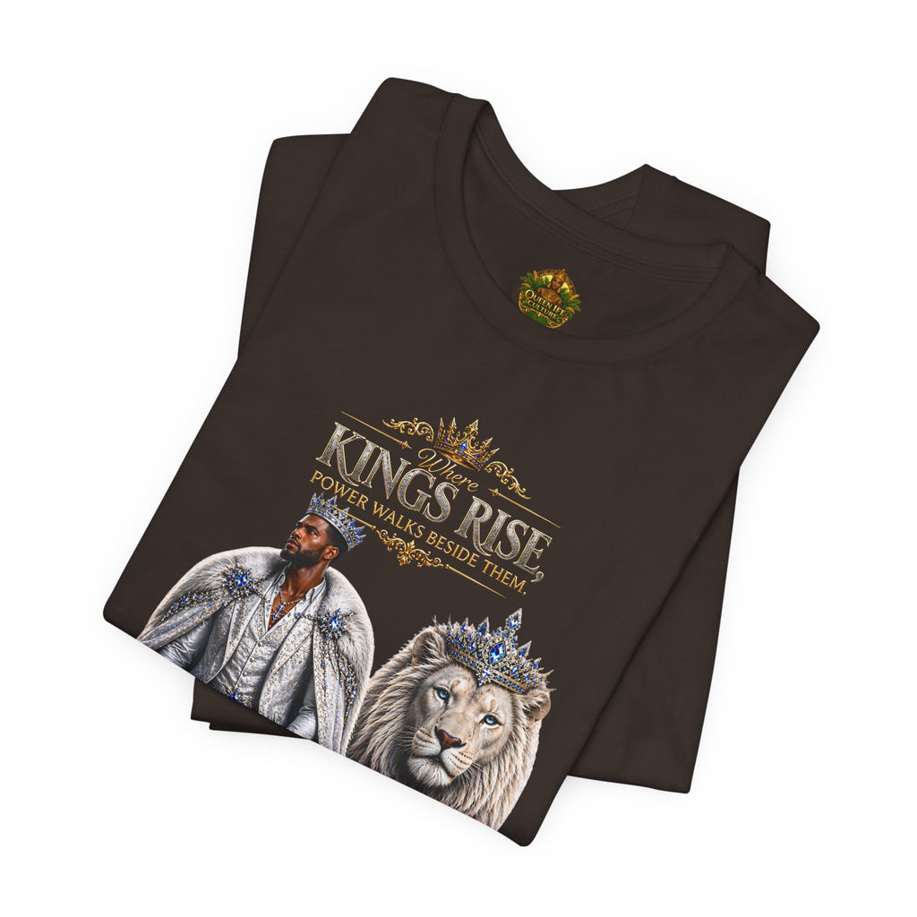 Where Kings Rise Tee – Power Walks Beside Them | Queen Life Culture