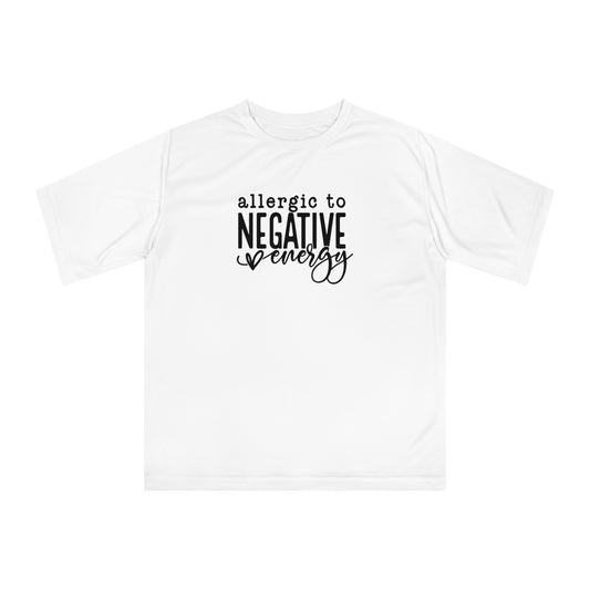 Negative Energy Allergic Unisex Performance T-shirt