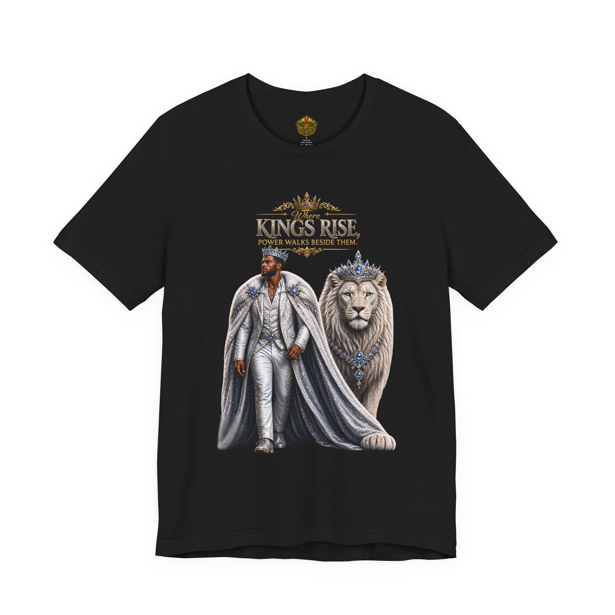 Where Kings Rise Tee – Power Walks Beside Them | Queen Life Culture