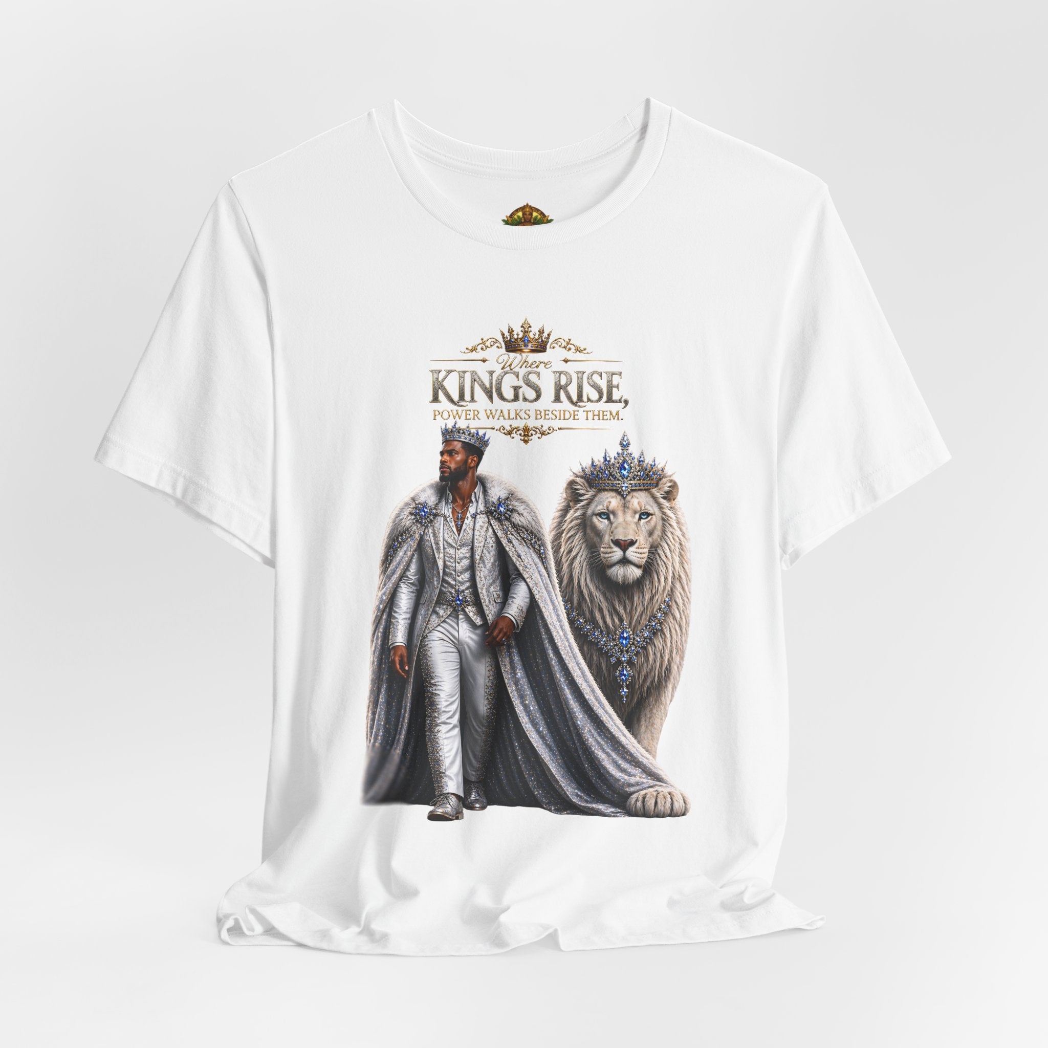 Where Kings Rise Tee – Power Walks Beside Them | Queen Life Culture