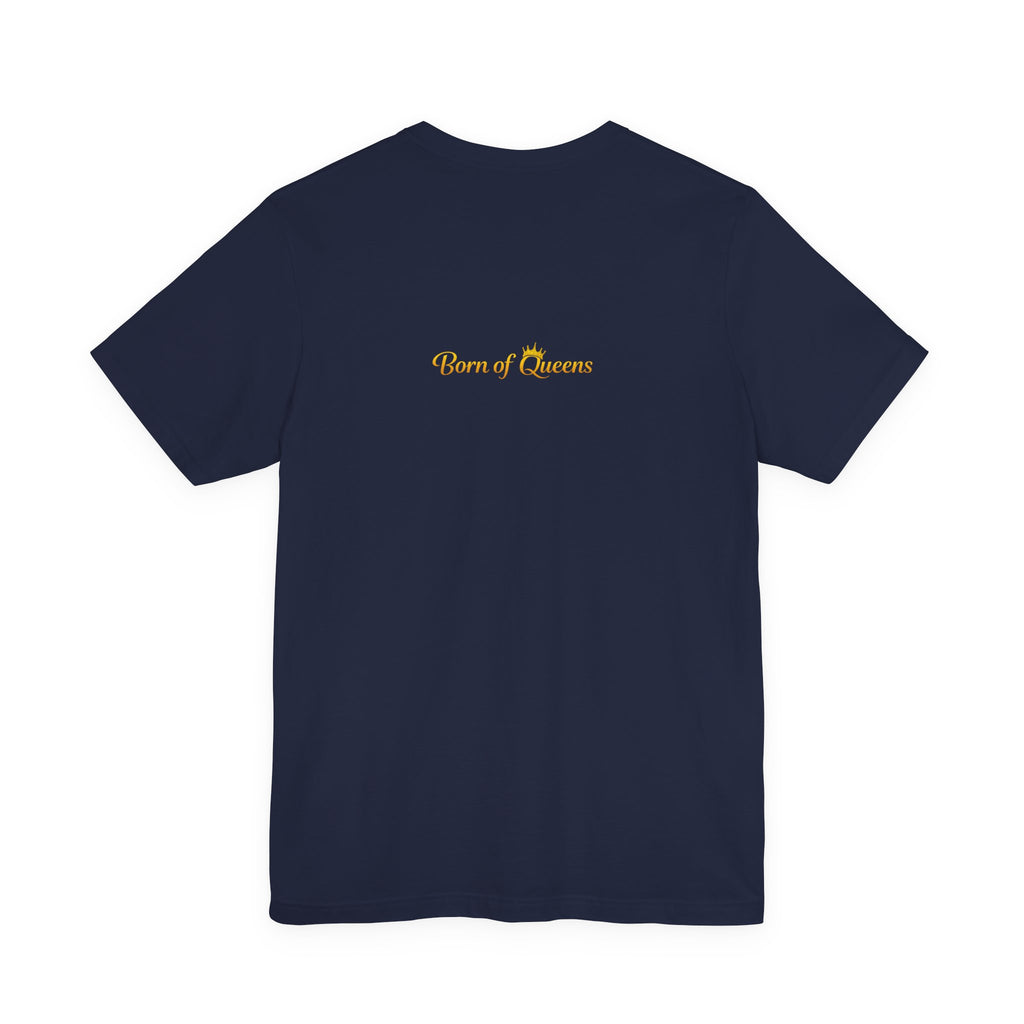 Queen Life -Born of Quees Tee